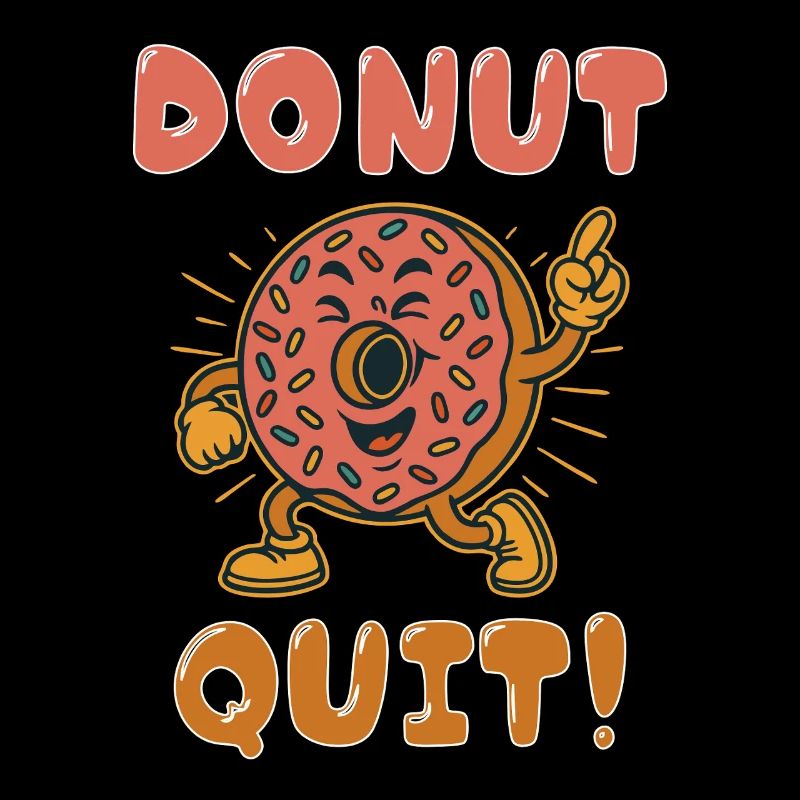 Donut Quit!