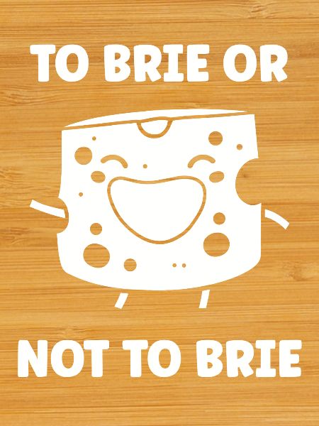 Humor brie cheese