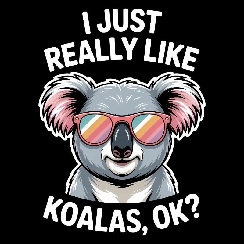 Koala Spruch Koalas Lustiges Koala Geschenk