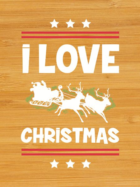 I love Christmas