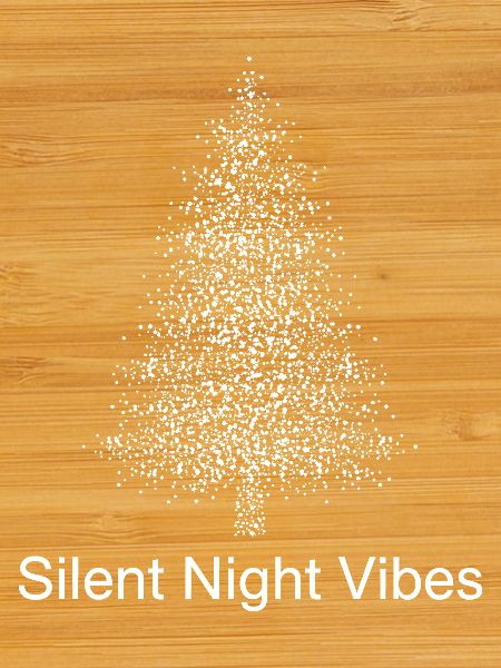 Silent Night Vibes - Tree Silhouette