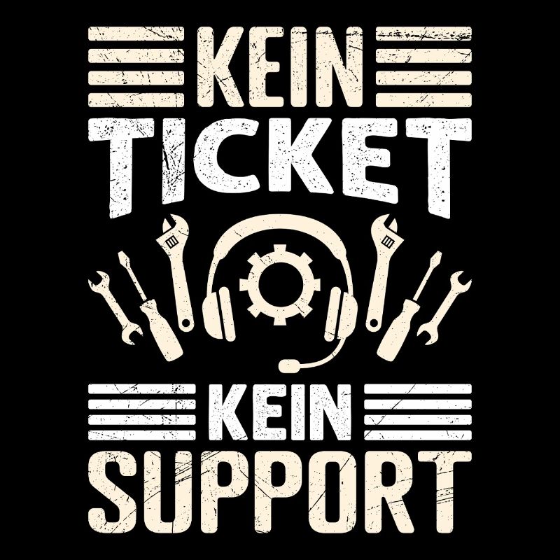 Nerd Computer KEIN TICKET KEIN SUPPORT LUSTIG
