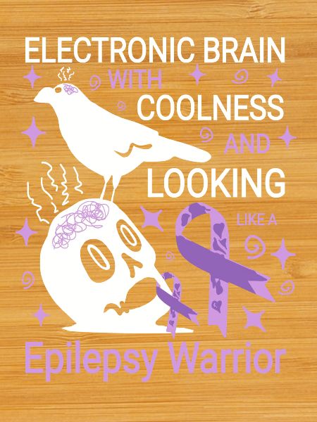 Electronic brain funny epilepsy saying