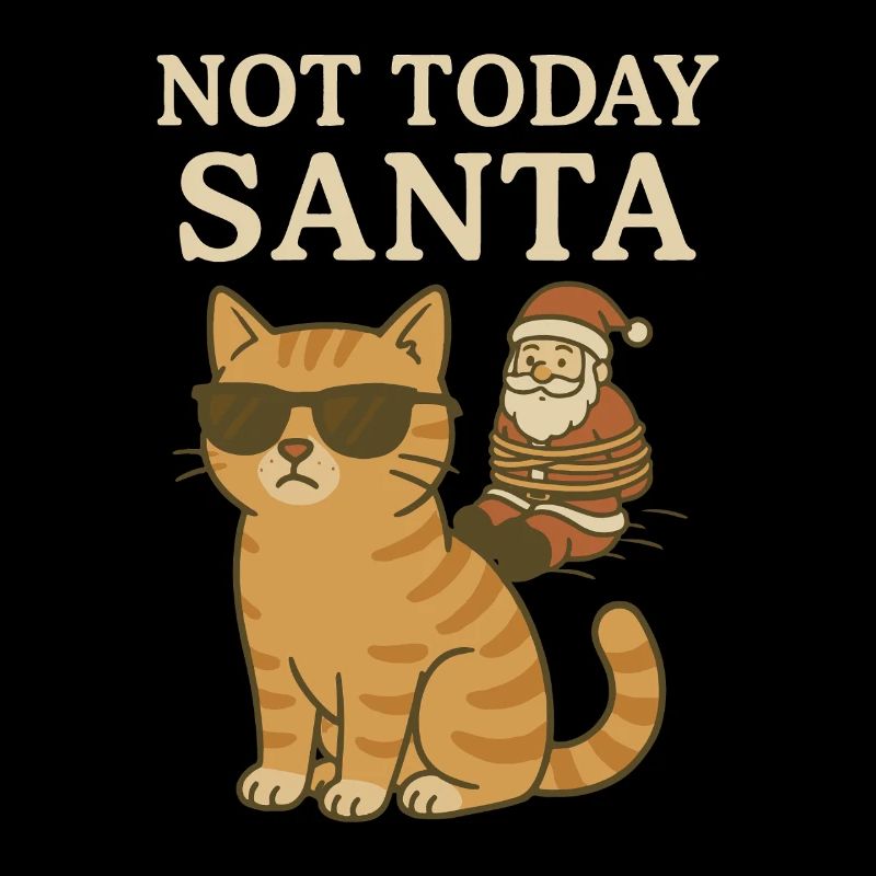 Pas aujourd’hui Style de chat drôle de Noël