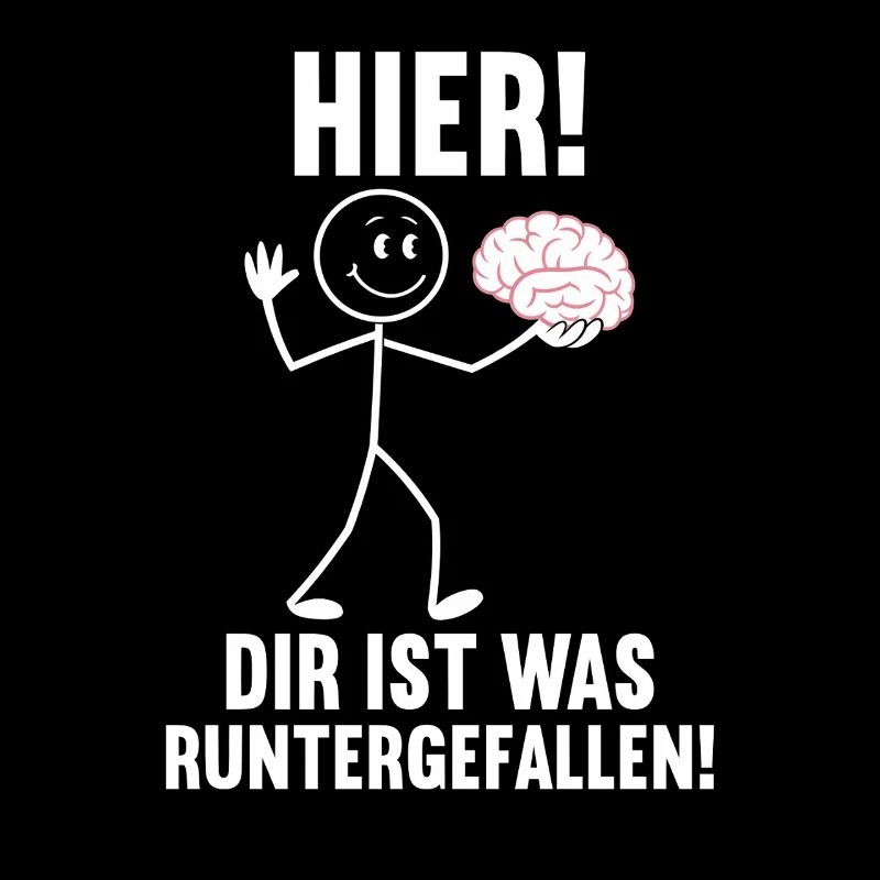 Here you fell down something sarcastic