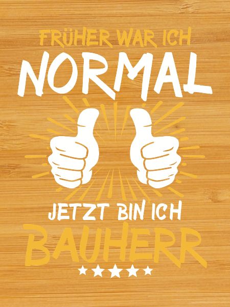 Bauherr Spruch