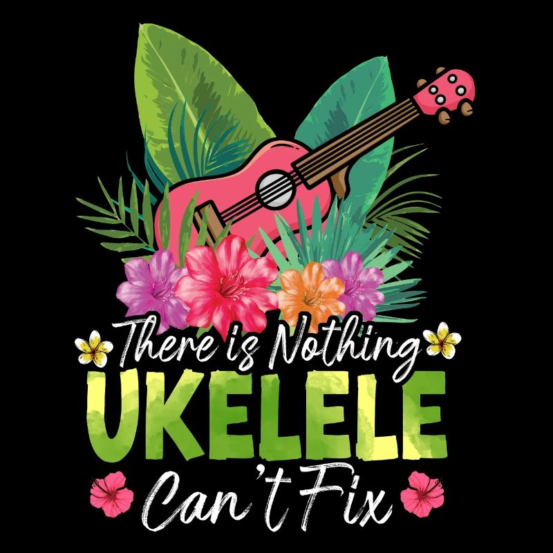 Hawaiian Ukulele Uke There Is