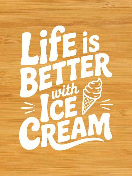 Life is Better with Cream