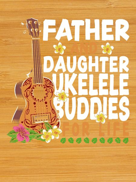 Hawaiian Ukulele Uke Dad Daughter