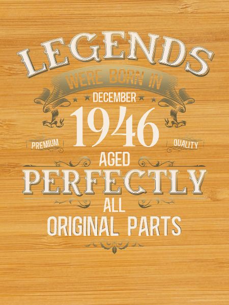 79th Birthday Legend December 1946