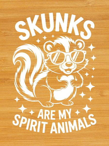 Skunk Saying Funny Skunk Gift