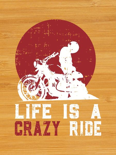 Life is a crazy ride