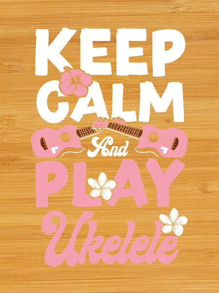 Hawaiian Ukulele Uke Keep Calm &