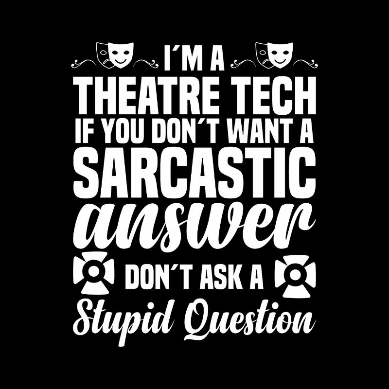 Theaterhelfer Theaternerd Theatertechniker