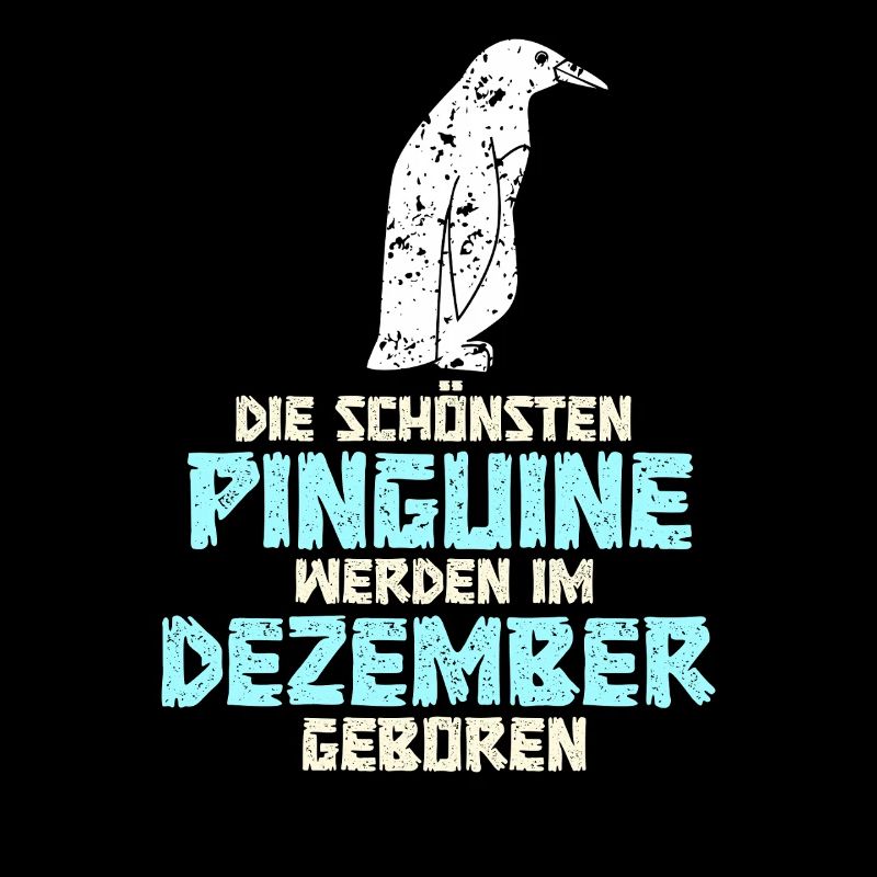 December Birthday Penguin Saying Funny