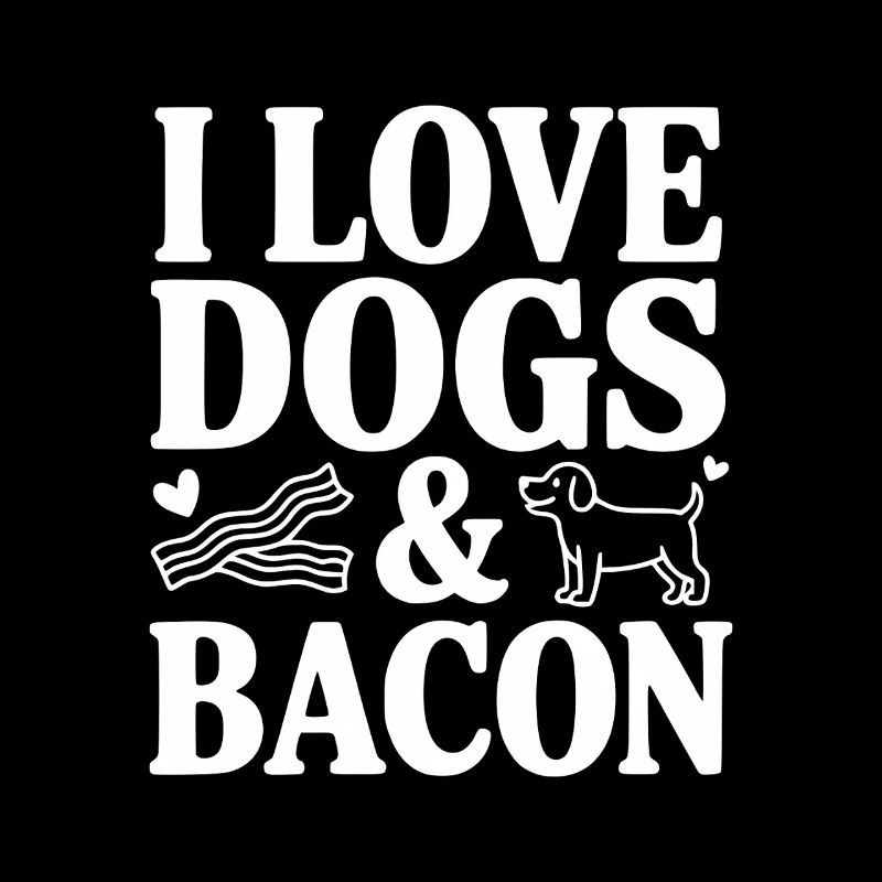Ich liebe Hunde & Speck