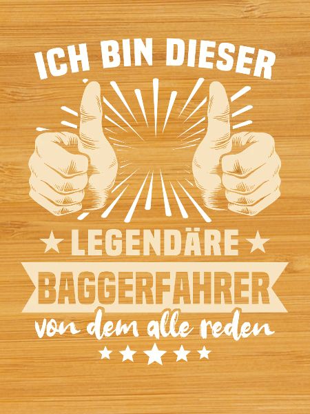 Baggerfahrer Legendärer Baggerfahrer
