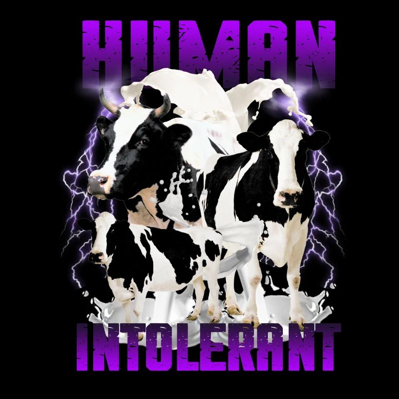 Unwearable Bootleg Human Intolerant