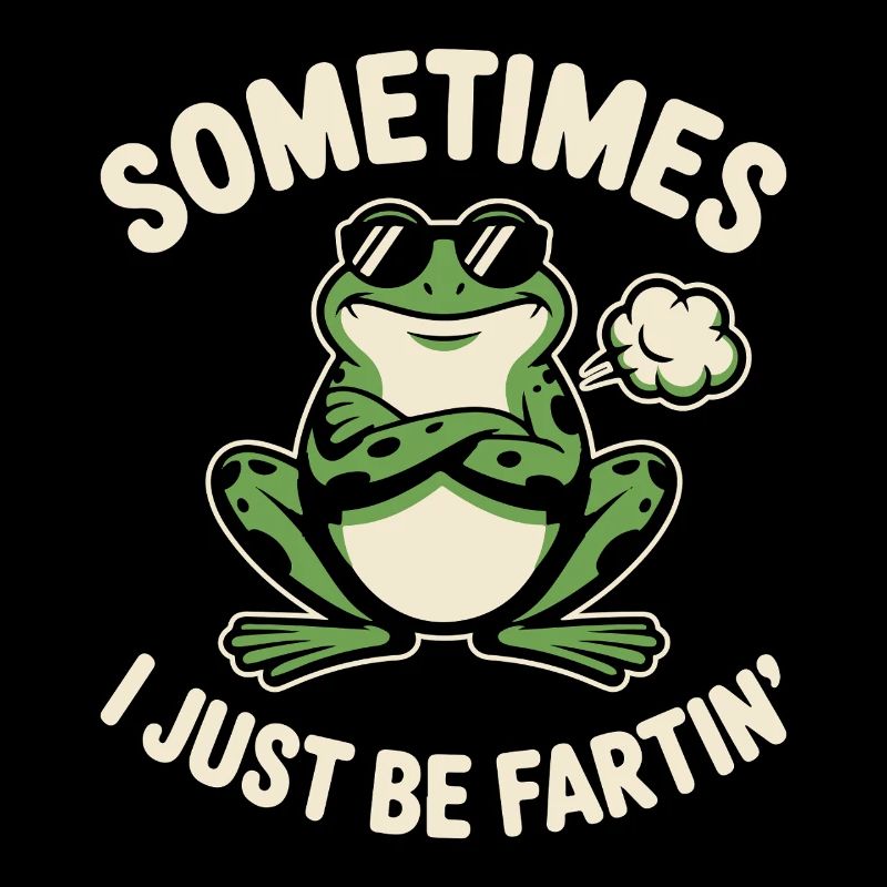 Manchmal bin ich einfach nur ein Furzfrosch