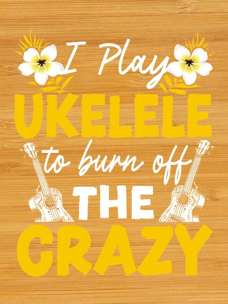 Hawaiian Ukulele Uke I Play