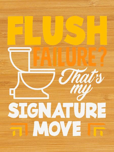 Toilet Clogging Master Funny