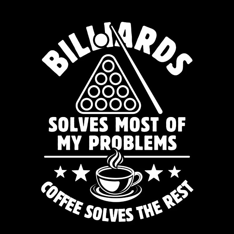 Le billard résout la plupart de mes problèmes - Café