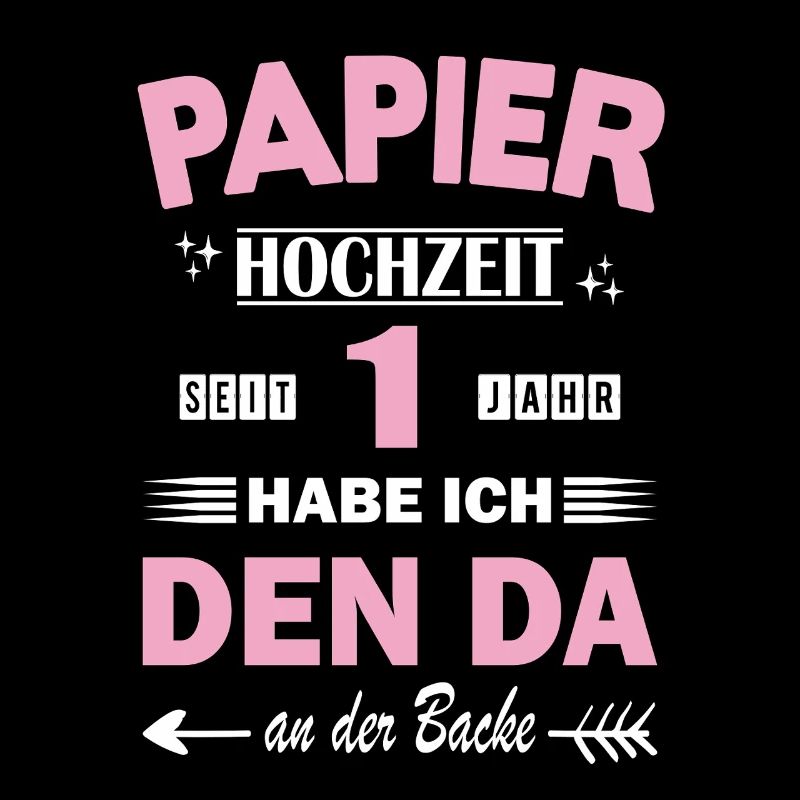1. Hochzeitstag Ehefrau 1 Jahr Ehe Papierhochzeit