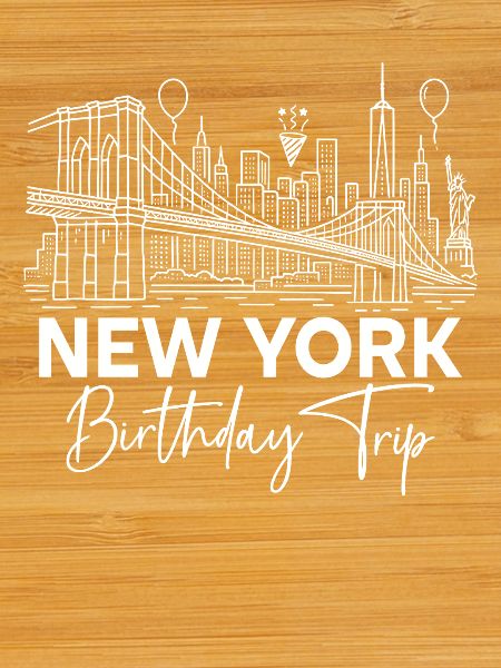 New York Birthday Trip