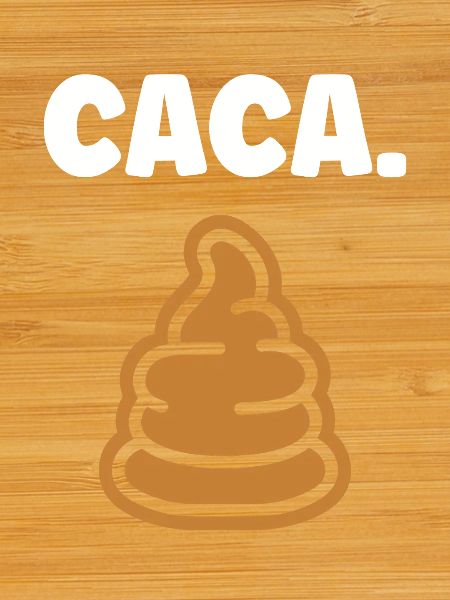 caca