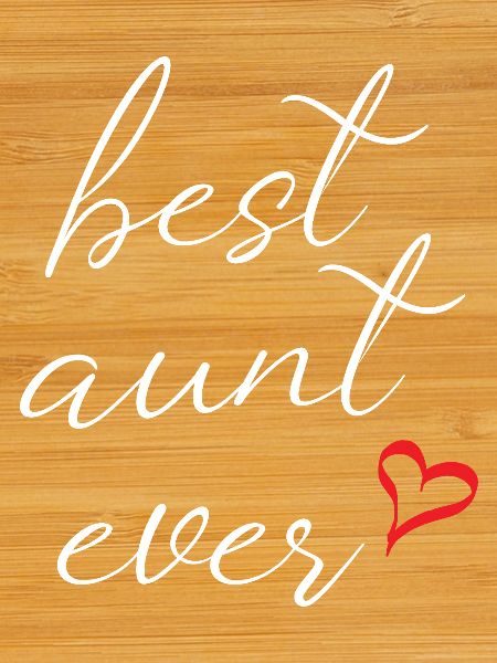 Best Aunt Ever