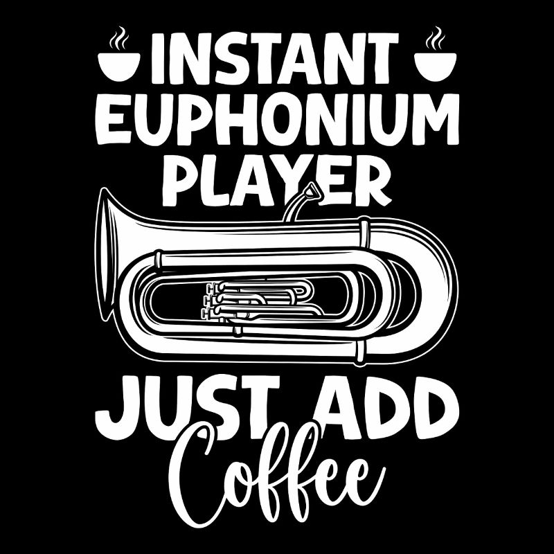 Baritone Player Instant Player Just Add Coffee