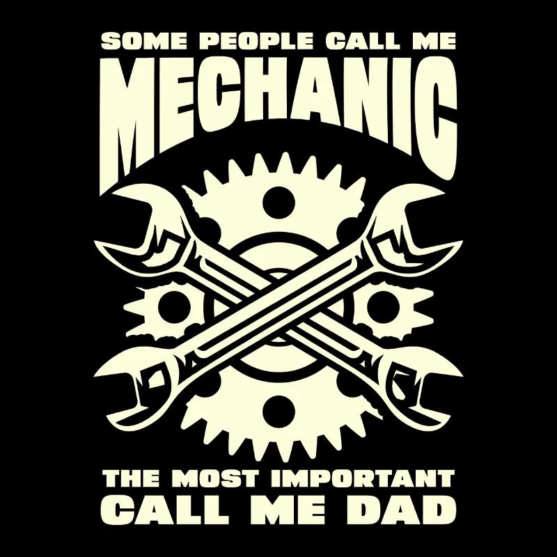 Mechanic Dad Saying