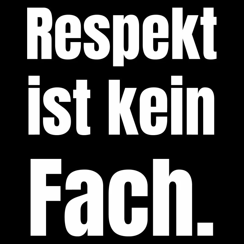 Respect is not a subject