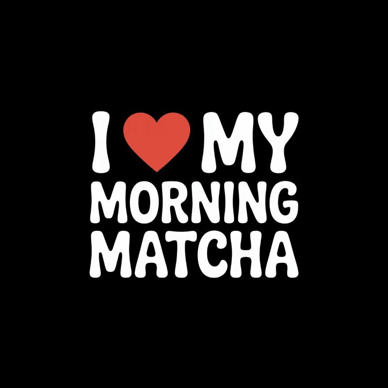 J’adore mon matcha du matin