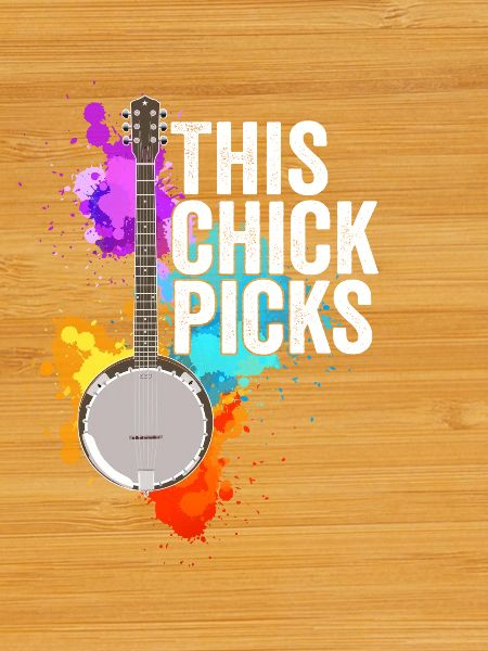 Banjo This Chick Picks