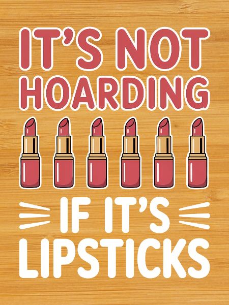 Lipstick Sayings Funny Lipstick Gift