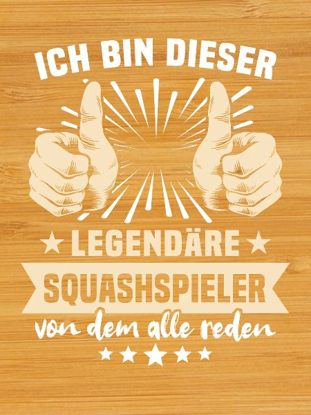Squashspieler Sprüche