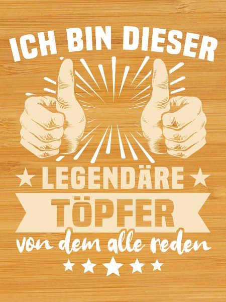 Töpfer Sprüche