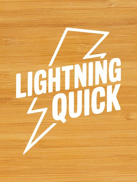 Lightning Quick