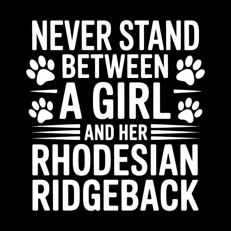Rhodesian Ridgeback Sprüche Lustiges Hund Geschenk