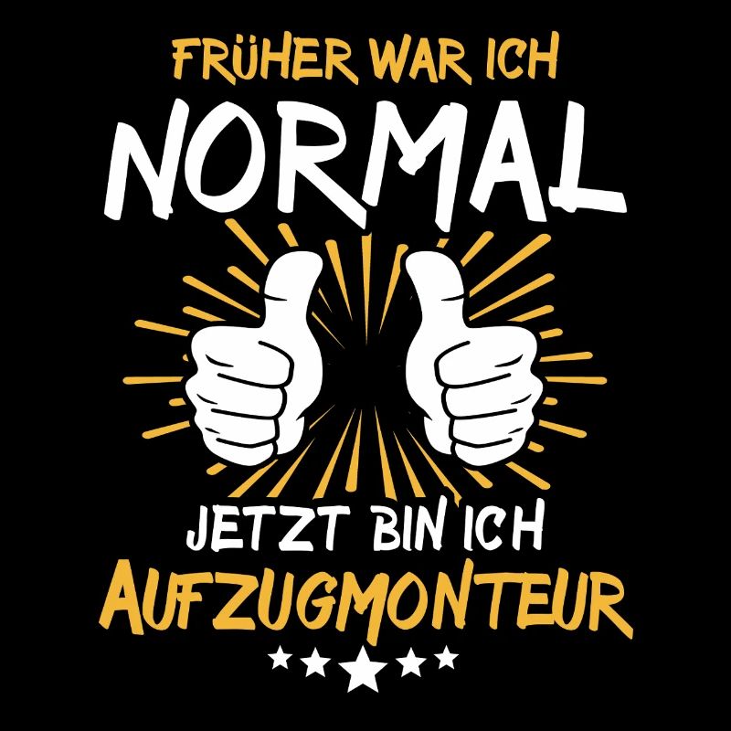 Aufzugmonteur Spruch