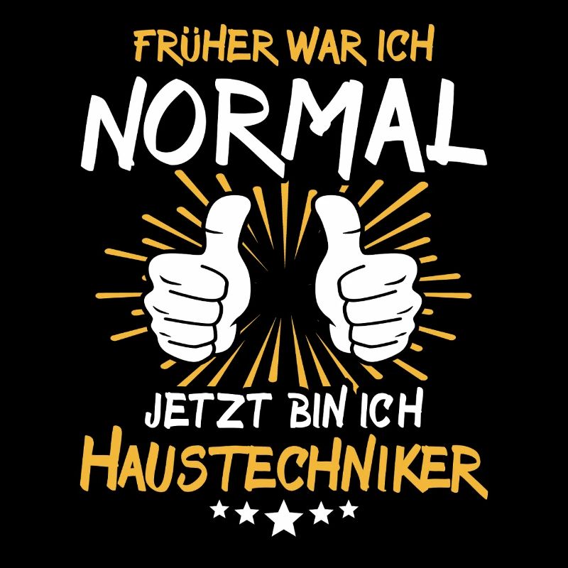 Haustechniker Spruch