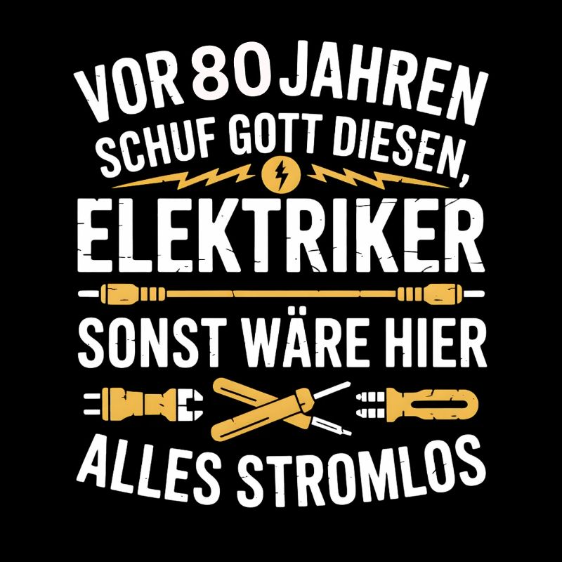 Elektroniker 80 Geburtstag Strom Elektriker