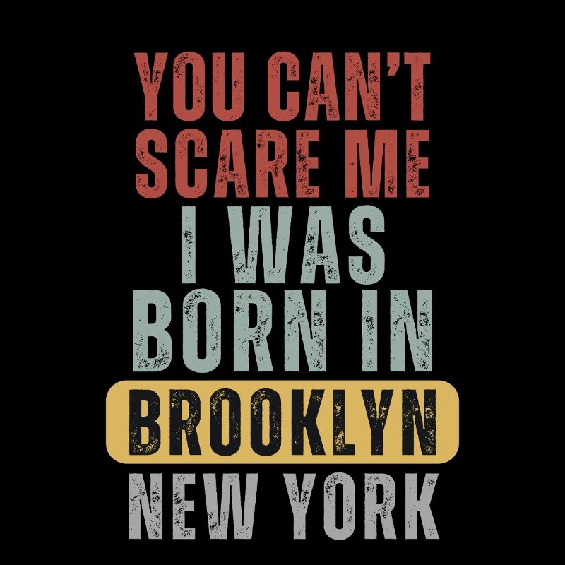 Born In Brooklyn, New York