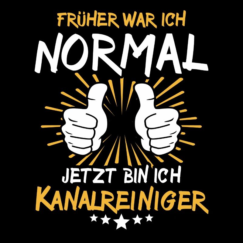 Sewer cleaner saying