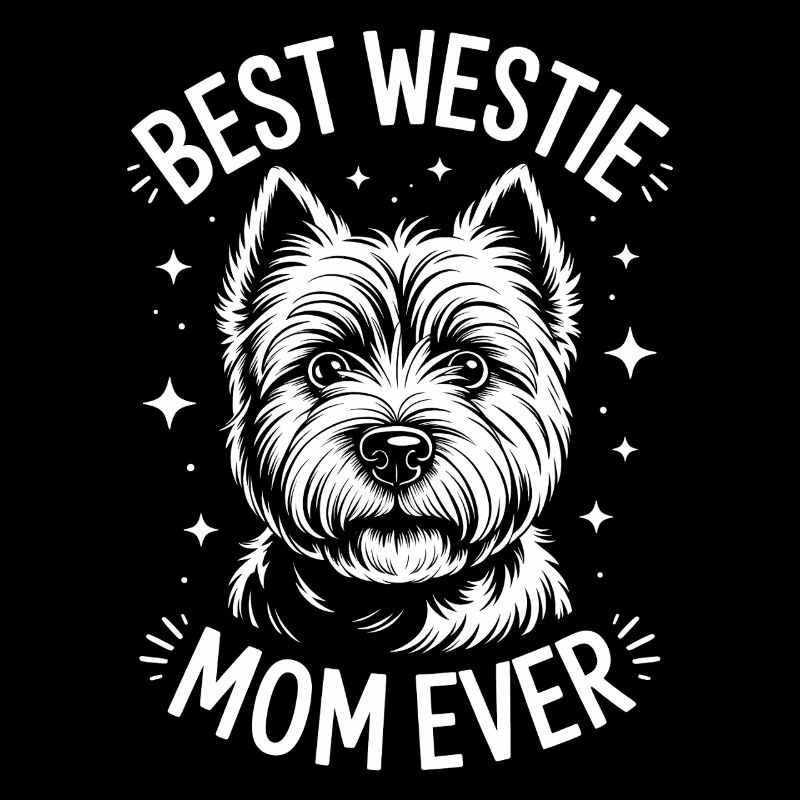 West Highland White Terrier Saying Westie Gift