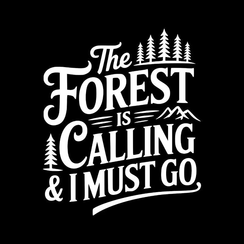 La forêt appelle et je dois partir