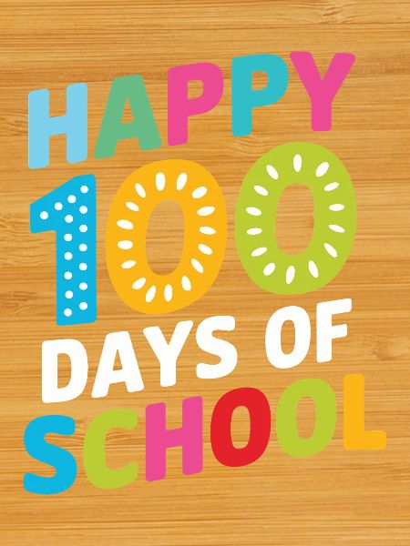 Joyeux 100 jours d’école