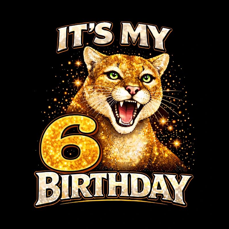 C’est mon 6e anniversaire Wildkatze Wildkatze Geburtstag