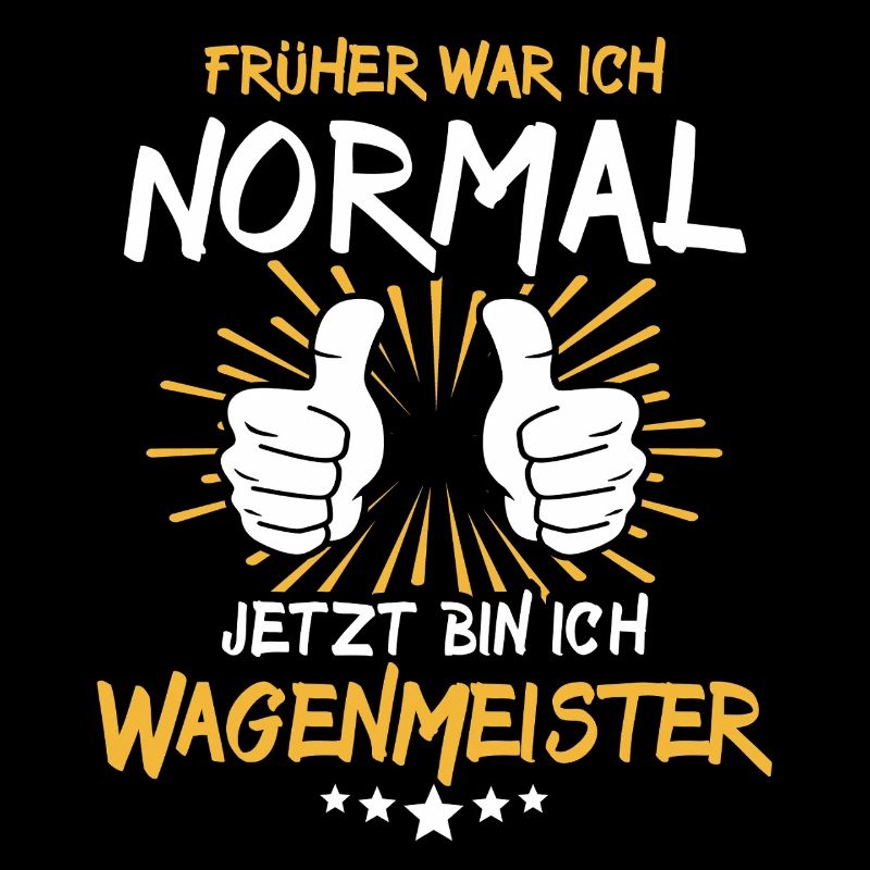 Wagenmeister Spruch